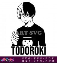 Todo Roku Anime Character With Phone SVG