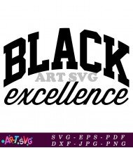 Black Excellence Typography Design Inspirational Quotes SVG