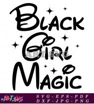 Black Girl Magic Typography Designs Creative SVG 1