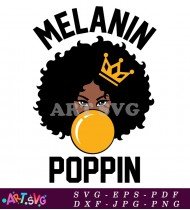 Melanin Queen Poppin Graphic Design Template SVG