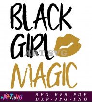 Black Girl Magic Text Design in Gold SVG