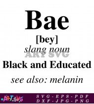 Bae Black And Educated Slang Meaning SVG