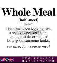 Whole Meal Noun Definition Food Graphic SVG