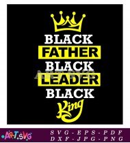 Black Father Black Leader Word Art SVG