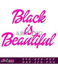 Black Is Beautiful Text Art Design SVG