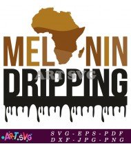 Black Bold Melanin Dripping Text Graphic Design SVG