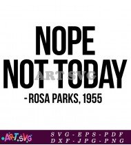 Hope Not Today Rosa Parks 1955 SVG