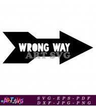 Arrow Sign Says Wrong Way Black And White SVG