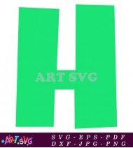 Bold Green Letter H In A Simple Style SVG