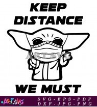 Baby Yoda Keep Distance Social Distancing SVG 2