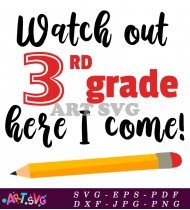 Third Grade Watch Out Pencil School SVG