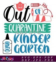 Quarantine Kindergarten Teacher Design Printable SVG