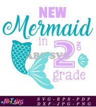 New Mermaid 2nd Grade Teacher Shirt Design SVG