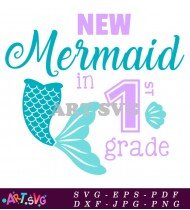 New Mermaid 1st Grade Teacher Shirt Design SVG