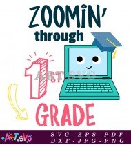 Zooming Through 1st Grade Distance Learning Education SVG 1