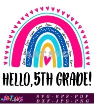 Rainbow Hello 5th Grade Teacher Cut File SVG