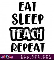 Eat Sleep Teach Repeat School Banner SVG