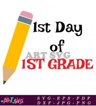 1st Grade Back To School Pencil Design SVG