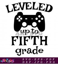 Level Up To Fifth Grade Game Design SVG