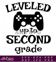 Level Up To Second Grade Game Design SVG