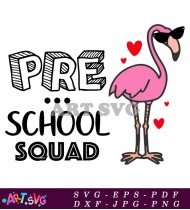 Pre School Squad Flamingo Design SVG