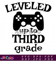 Leveled Up To Third Grade Design SVG