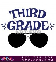 Third Grade Sunglasses Fun Teacher Gift SVG