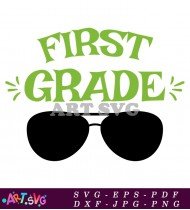 First Grade Sunglasses Funny Teacher Gift SVG