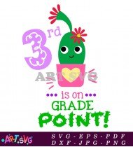 Third Grade Is On Point Cactus Clipart SVG