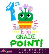 First Grade Is On Grade Point SVG