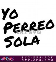 Yo Perreo Sola Text With Bunny Character SVG 1