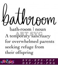 Bathroom Definition Sanctuary For Overwhelmed Parents SVG