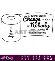 Change The World Toilet Paper Roll SVG