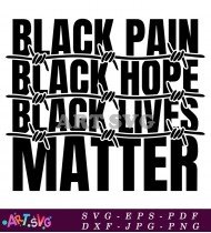 Black Pain Hope Lives Matter Barbed Wire Sign SVG 2