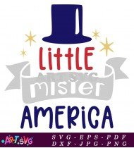 Little Mister America Patriotic Hat Graphic SVG