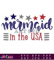 Mermaid In The USA Patriotic Summer Design SVG