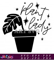 Plant Lady Hand Lettering Illustration Design SVG