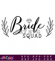 Bridal Squad Bachelorette Party Gift Sign SVG