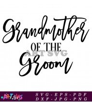 Grandmother of the Groom Sign SVG