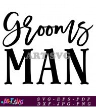 Groom Wedding Party Printable Sign For Men SVG