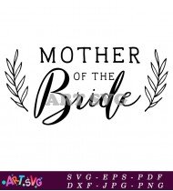 Mother Of The Bride Wedding Party Sign SVG 3