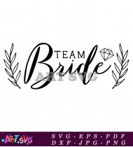 Team Bride Bachelorette Party Matching Shirts SVG