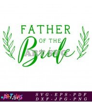 Father Of The Bride Wedding Decorations Ideas SVG