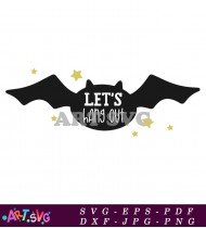 Let's Hang Out Halloween Bats Flying Quote SVG