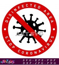 Disinfected Area Coronavirus Stop Spread Virus SVG