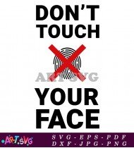 Don't Touch Your Face Hands Coronavirus SVG