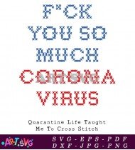 Sick Much Coronavirus Funny Humor SVG 1