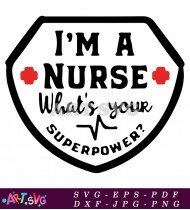 I Am A Nurse What Is Your SVG 1