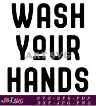 Wash Your Hands Coronavirus Hygiene Tips SVG