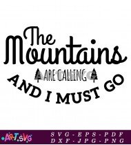 Mountains Calling Camping Trip Adventure Quotes SVG